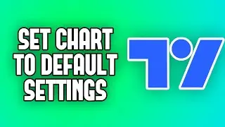 How To Set TradingView Chart To Default Settings (2023)