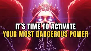 Chosen One, It&rsquo;s Time to Activate Your Most Dangerous Power&mdash;You Were Born for This
