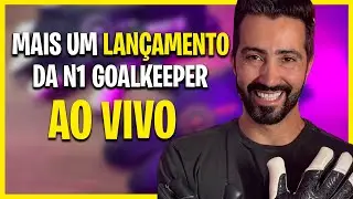 DIA DE LAN&Ccedil;AMENTO DA N1 GOALKEEPER