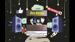 Best Before - I´ll Never Turn My Back On You (Radio Version)