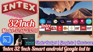 Best Smart android led tv Under budget ॥ Intex 32&rdquo; Smart android Google led tv Review 2024