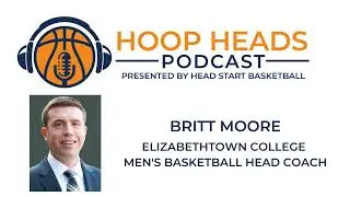 Britt Moore - Elizabethtown College Men's Basketball Head Coach