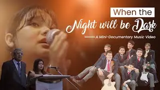 Sunshine High School [When the night will be dark_ A Mini Documentary Music Video]