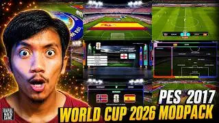 PES 2017 WORLD CUP 2026 MODPACK (ENTRANCE, SCOREBOARD, ADBOARD, MENU) - PES 2017 PC GAME