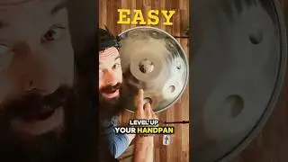 Level up your handpan Skills | EASY METHOD
