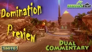 SMITE - Domination Preview Dual Commentary
