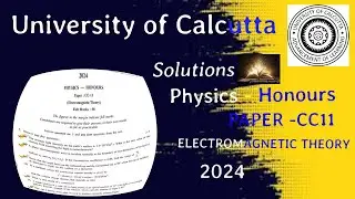 Physics Honours (CC 11) | EMT || Calcutta University