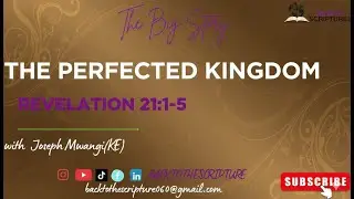 Perfect Kingdom||Revelation 21:1-5||#part 2