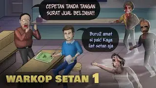 WARKOP SETAN 1 &ndash; Tertipu beli ruko murah, yg datang setan semua #HORORKOMEDI | Kartun Hantu Lucu