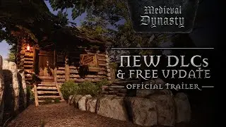 Medieval Dynasty - New DLCs & Free Update Official Trailer
