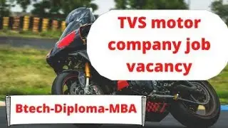 TVS Motor jobs vacancies 2021-Btech-Diploma-Graduate-MBA