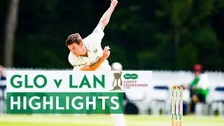 Rain Halts Lancs' Winning Run | Glos v Lancs | Specsavers County Championship