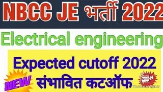 #NBCC JE भर्ती 2022||Expected CUT-OFF||Electrical engg#nbcc je Electrical engg Exam Expected CUT-OFF