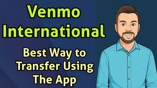 Best Way to Transfer Using Venmo International App Easily