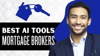 Best AI Tools for Mortgage Brokers (Full Guide)