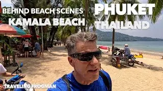 Behind the Beach Scenes Kamala Beach Phuket Thailand 🇹🇭