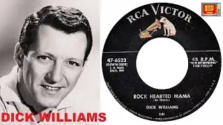 DICK WILLIAMS - Rock Hearted Mama (1956)