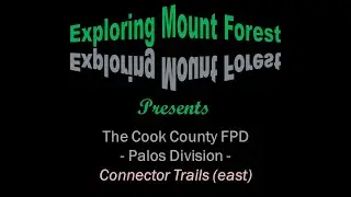 Palos Division Connector/Short Trails (East) - Exploring Mount Forest