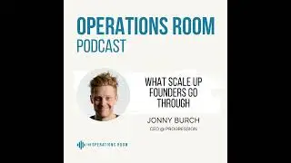84. What Scale Up Founders Go Through