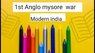 1st Anglo mysore war modern india