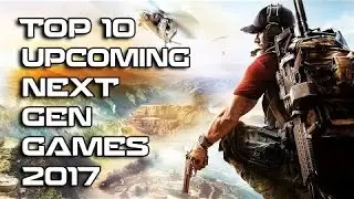 Top 10 High Graphics Pc Games 2017 and 2018
