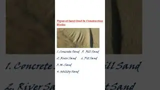 Types of Sand Used In Construction Works📚