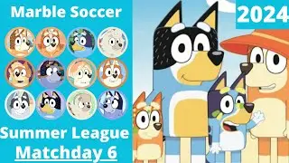 Marble Soccer Bluey Summer League 2024 - Matchday 6
