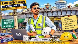 RATU ROAD FLYOVER RANCHI KCC PVT LTD JHARKHAND PISKA MORE ITKI ROAD