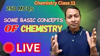 Some Basic Concept of Chemistry : 250 Essential NCERT based MCQs for Class 11 Chemistry | NEET  2025