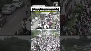 Farmers' agitation led by Ex-minister Bacchu Kadu escalates in Nagpur, NH-44 remains blocked
