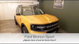 Bronco Sport Badlands. ¿Alguien tiene el mail de Santa Claus?