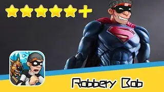 Robbery Bob&trade; - Chapter3 SUPER BOB SUIT Part5 Walkthrough New Game Plus Recommend index five stars+