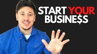 How to START YOUR BUSINESS in 2022! (A Beginner's Guide)