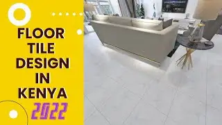 Home Decor in Kenya with Twyford Floor Tiles.