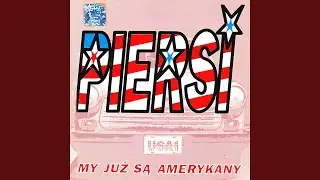 My już są Amerykany