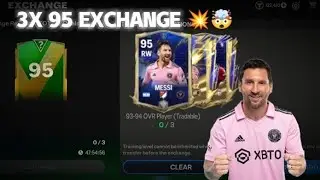 3X 95 OVR EXCHANGE 💥|WE PACK MESSI 🤯#fifamobile #fcmobile #fc24