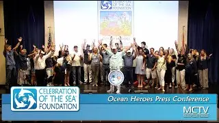 Ocean Heroes Press Conference - Celebration of the Sea Foundation