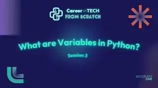 What are Variables in Python? | Session 3 | Python | Building a Career in Tech from Scratch