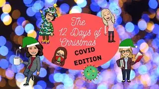 12 Days of Coronavirus: COVID Edition