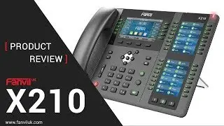 #Fanvil X210 Phone Review