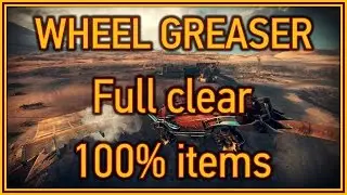 Mad Max - Wheel Greaser Camp - Full clear with 100% items