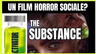 THE SUBSTANCE (2024) : UN FILM BODY HORROR POTENTE! (recensione no spoiler)