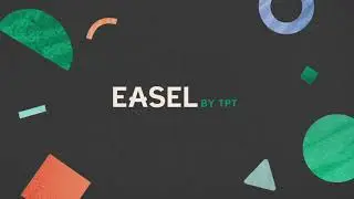 Welcome to Easel by TpT&trade; | Teachers Pay Teachers