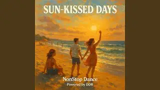 Sun-Kissed Days (E-Dance)
