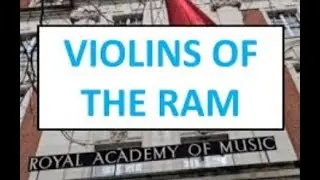 Stradivarius Pilgrimage - Stringed Instruments of the RAM (Royal Academy of Music)