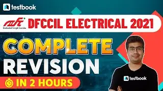 DFCCIL Electrical Classes 2021 | Complete Revision for DFCCIL Electrical Executive & Jr. Executive