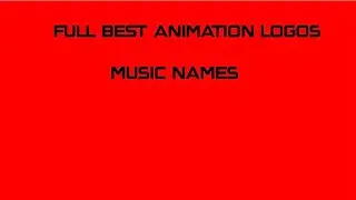 Full best animation logos(MUSIC NAMES)