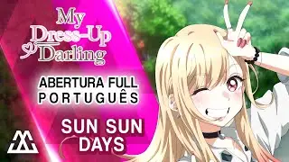 MY DRESS-UP DARLING Abertura Completa em Português - Sun Sun Days (PT-BR)