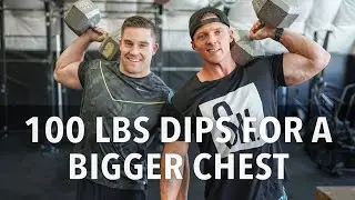 100 LBS DIPS FOR A BIGGER CHEST | BUILDING GREATNESS 05