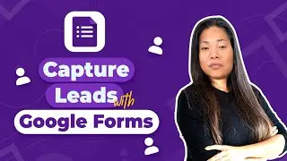 Как использовать Google Forms для привлечения потенциальных клиентов